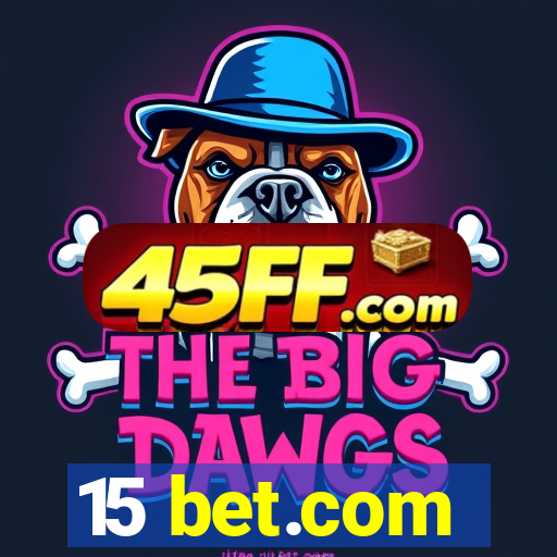 15 bet.com